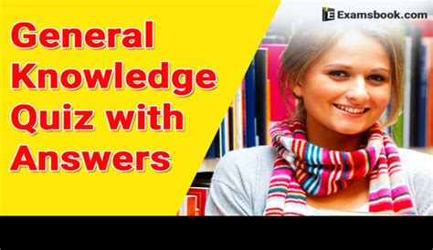 General Knowledge Quiz With Answers For Ssc And Bank Exam