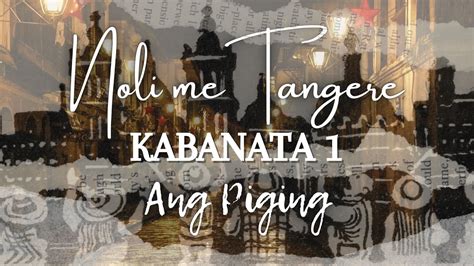 Noli Me Tangere Kabanata 1 Jose Rizal Audiobook Youtube