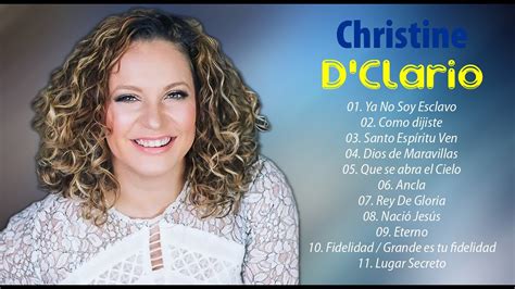 Musica Cristiana De Adoracion Christine Dclario Exitos Mix 30 Grandes