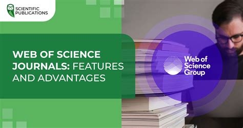 Web Of Science Journals Features And Advantages