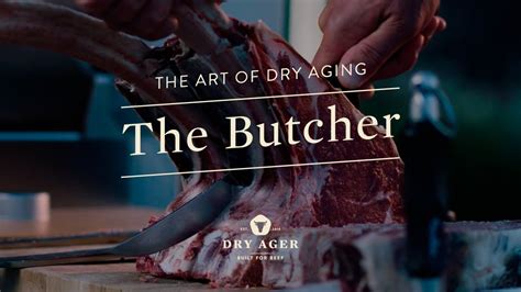 The Butcher Story English Dry Ager Youtube
