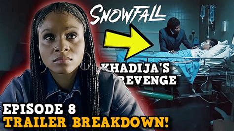 Snowfall Season EPISODE OFFICIAL TRAILER BREAKDOWN Khadija S Revenge Louie In Hospital