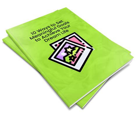 ON SALE - 10 Ways to Set Meaningful Goals to Achieve Your Dream Life P