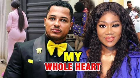 Sandy becomes a heart breaker after swearing off love. My Whole Heart FULL MOVIE - Mercy Johnson & Van Vicker ...