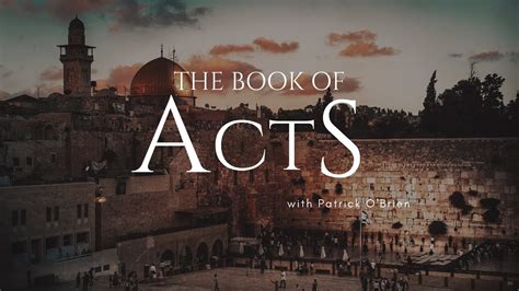 The Book Of Acts Chapter 1 Youtube