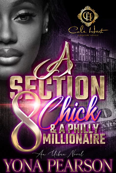 A Section 8 Chick & A Philly Millionaire - Cole Hart Signature