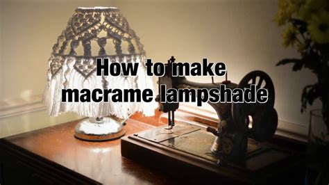 How to recover a lamp shade with fabric. How to make macrame lampshade - DIY tutorial - boho style ...