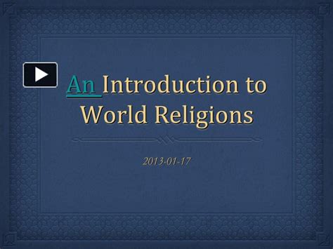 ppt an introduction to world religions powerpoint presentation free to download id 779856