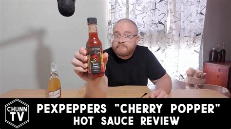 Pexpeppers “cherry Popper” Hot Sauce Review Chunntv Youtube