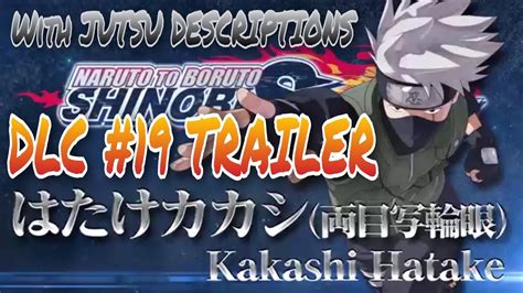 Dlc 19 Trailer Kakashi Double Sharingan With Jutsu Descriptions