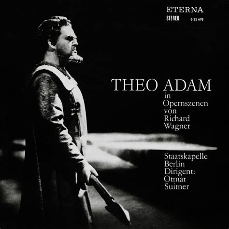 Theo Adam In Opernszenen Von Richard Wagner Album By Richard Wagner Spotify