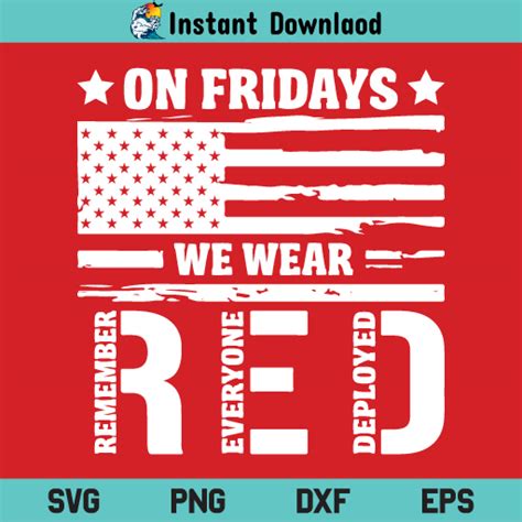On Friday We Wear Red Svg Remember Everyone Deploved Svg Red Friday