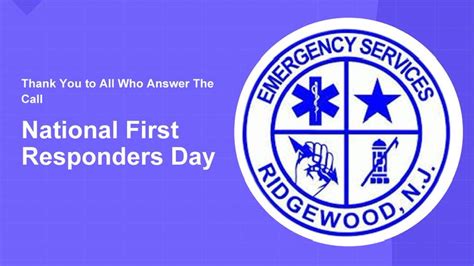 Ridgewood Emergency Services Today Is National First Responder Day