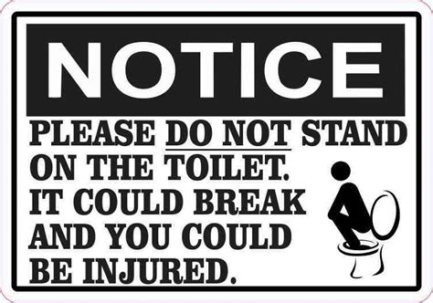 In X In Notice Please Do Not Stand On The Toilet Sticker Restroom Sign