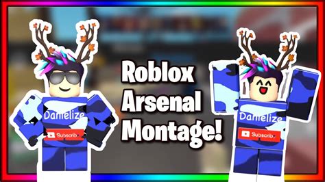 Roblox Arsenal Montage Epic Roblox Youtube