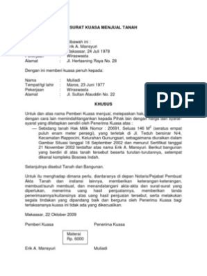 Jika kita memiliki harta benda, maka sangat penting bagi kita untuk menjaga dan merawat harta tersebut, seperti harta tanah contohnya. Surat Kuasa Jual Beli Tanah Doc - Dapatkan Contoh