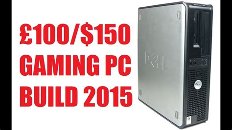 If you're a gamer, you'd be better suited to check out our selection of gaming laptop deals, as the models on this page are not usually built with gaming in mind. EXTREMELY CHEAP GAMING PC BUILD 2015. £100 / $150 DELL ...