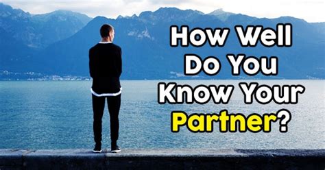 How Well Do You Know Your Partner Getfunwith