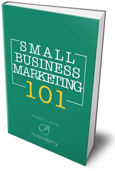 Free Ebook Small Business Marketing 101 Invoiceberry