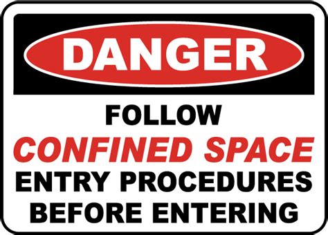 Confined Space Entry Procedures Sign E1320 By