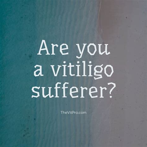 The Vitiligo Sufferer Dilemma 2 Points Of View The Vit Pro A