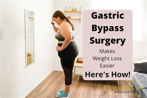How Gastric Bypass Surgery Makes Weight Loss Easier