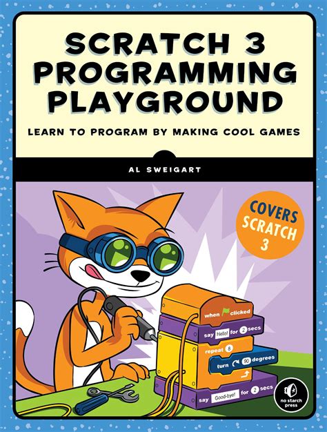 Scratch Programming Playground 2nd Edition Scratch 3 By Al Sweigart