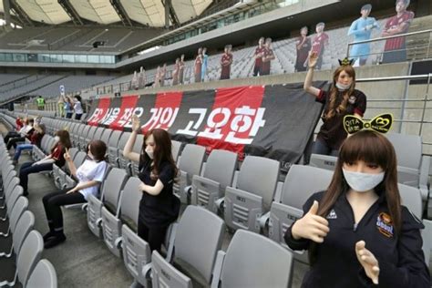 South Korean Football Club Accused Of Using X Rated Sex Dolls To Fill Empty Seats The Citizen