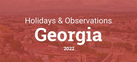 Holidays And Observances In Georgia In 2022