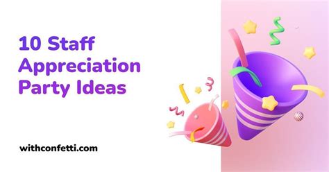 10 staff appreciation party ideas confetti 🎉