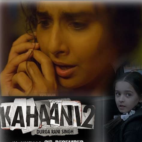 watch the trailer of kahani 2 which promises spine chilling mystry