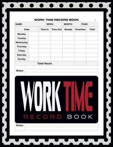 Work Time Record Book Daily And Weekly Time Sheet Log Book Work Hours