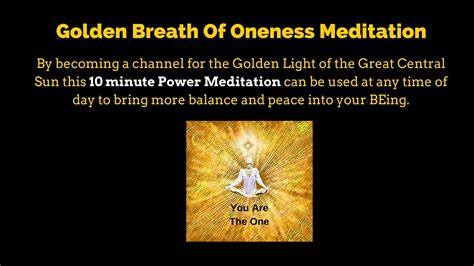 Golden Breath Of Oneness Meditation Youtube