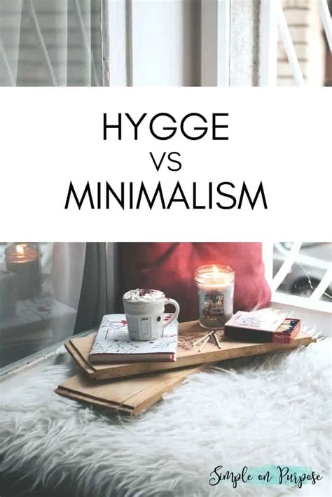 Hygge Vs Minimalism Simple On Purpose