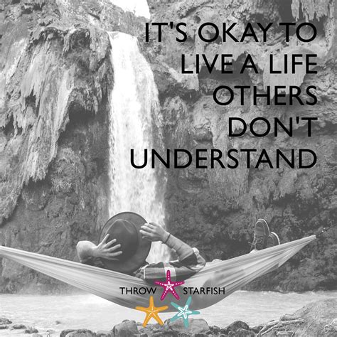 Its Okay To Live A Life Others Dont Understand Listen To Episodes Of Our Podcast At