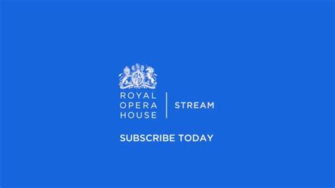 Royal Opera House Stream Has Landed YouTube