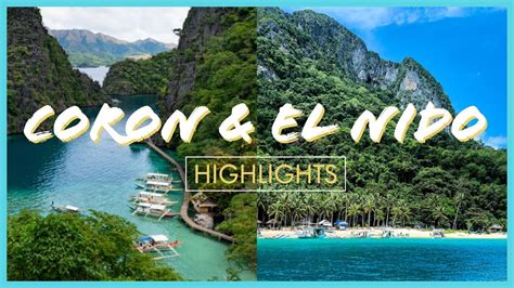 Video Highlights Of Coron And El Nido Palawan Philippines 2019