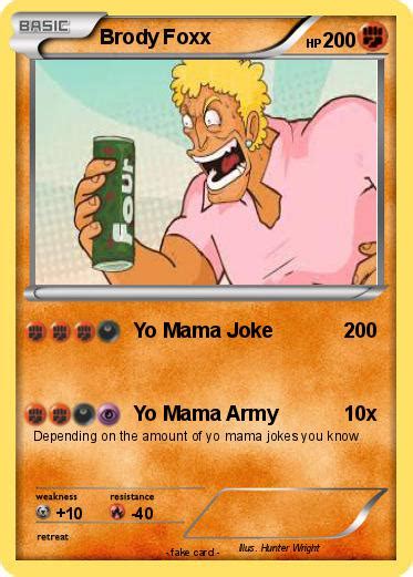Pokémon Brody Foxx 1 1 Yo Mama Joke My Pokemon Card