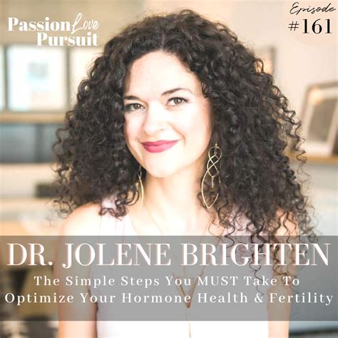 the simple steps you must take to optimize your hormone health and fertility with dr jolene