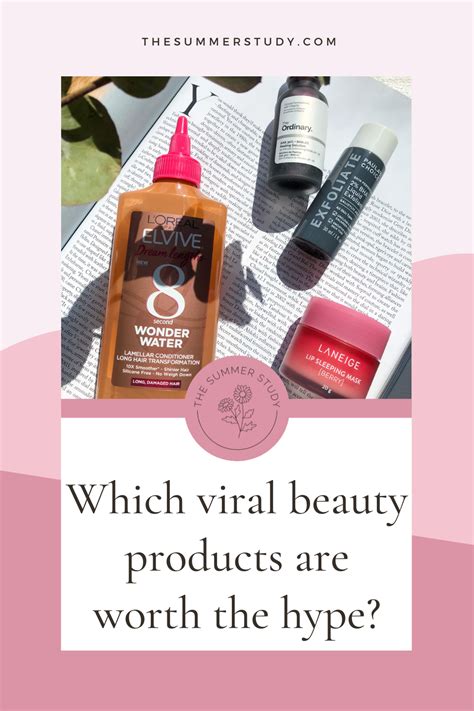 viral beauty products that live up to the hype skincare for combination skin beauty the