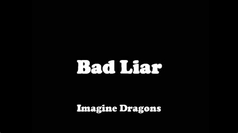 Imagine Dragons Bad Liar Lyrics Youtube