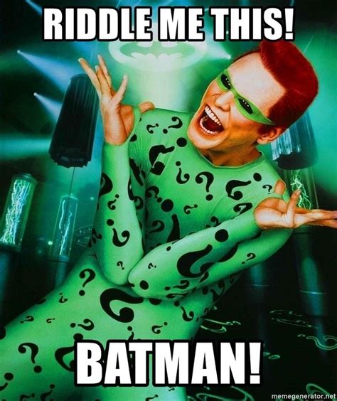 Riddle Me This Batman The Riddler