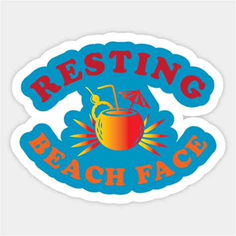Resting Beach Face Beach Face Sticker Teepublic