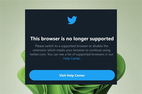 How To Bypass Twitters Browser No Longer Supported Message