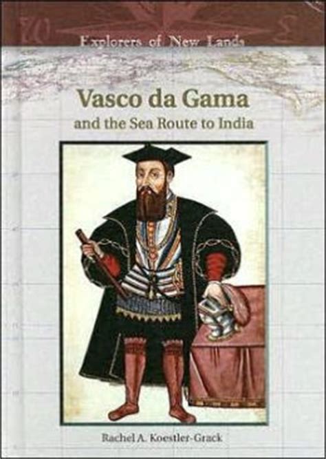 He had four ships and 170 men. Vasco Da Gama and the Sea Route to India by Rachel A ...