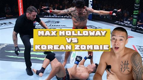 Max Holloway Vs The Korean Zombie Highlights And Reaction😱 Youtube