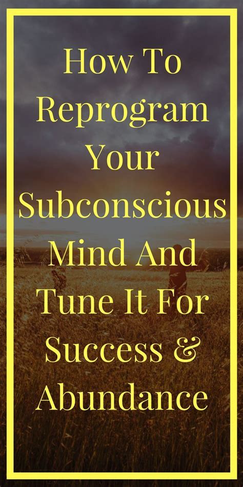 How To Reprogram Your Subconscious Mind Personal Mastery Quest
