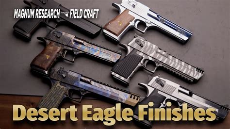 Magnum Research Field Craft Desert Eagle Finishes YouTube