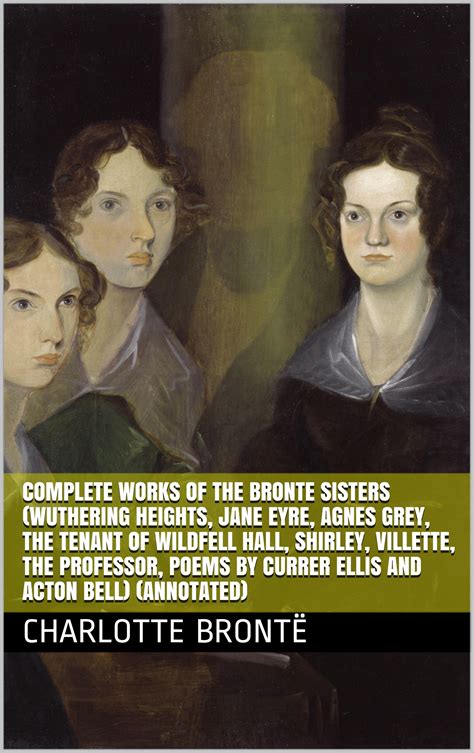 Buy Complete Works Of The Bronte Sisters Wuthering Heights Jane Eyre Agnes Grey The Tenant