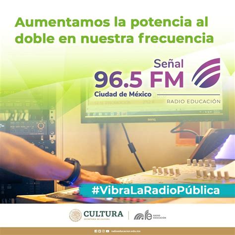 Radio Educación Aumenta La Potencia De Fm En La Ciudad De México